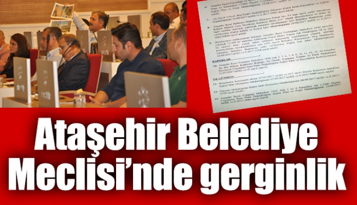 Emekevler konusu Ataşehir Belediye meclisini gerdi!