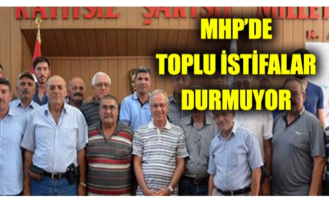 MHP'de toplu istifalar durmuyor