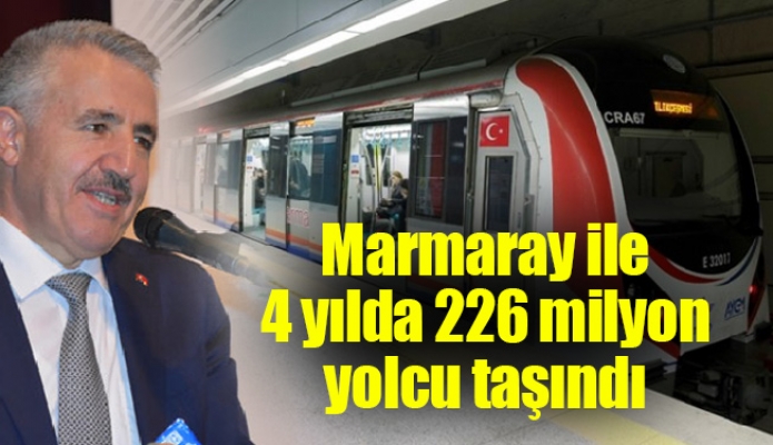 Marmaray ile 4 yılda 226 milyon yolcu taşındı