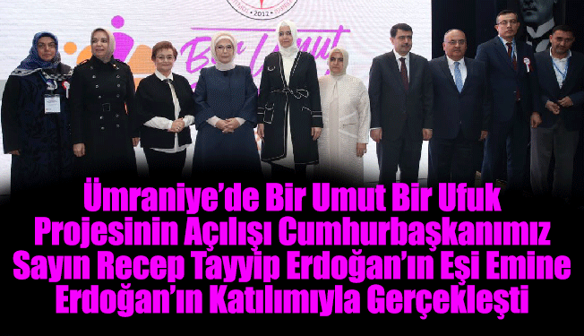 Emine Erdoğan Ümraniye'de
