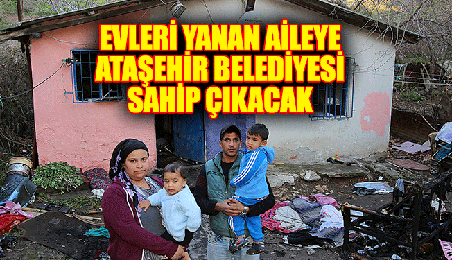 Evleri Yanan Aileye Ataşehir Belediyesi Sahip Çıkacak