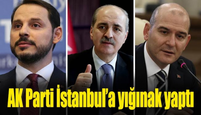 AK Parti İstanbul’a yığınak yaptı