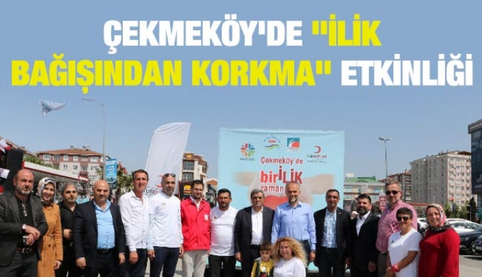 Çekmeköy'de "İlik Bağışından Korkma" etkinliği