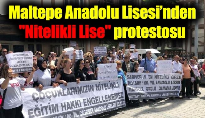 Maltepe Anadolu Lisesi’nden "Nitelikli Lise" protestosu