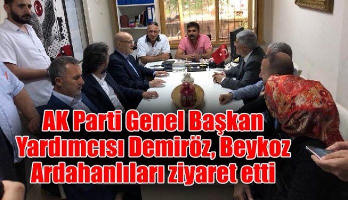 AK Parti Genel Başkan Yardımcısı Demiröz, Beykoz Ardahanlıları ziyaret etti