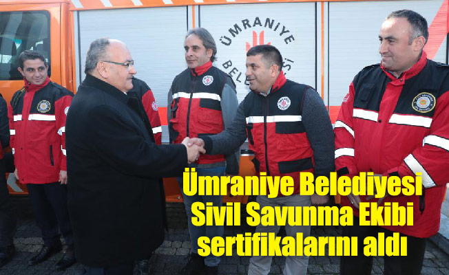 Ümraniye Belediyesi Sivil Savunma Ekibi sertifikalarını aldı