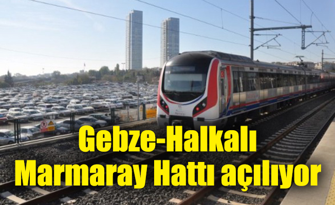 Gebze-Halkalı Marmaray Hattı açılıyor...