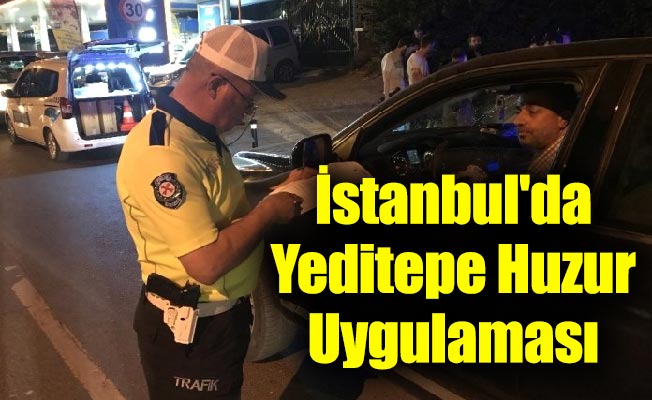 İstanbul'da Yeditepe Huzur Uygulaması