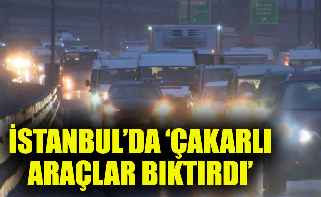 İstanbul’da ‘Çakarlı araçlar bıktırdı’