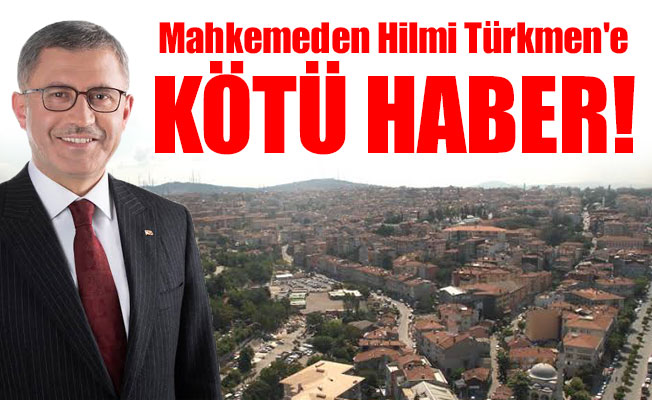 Mahkemeden Hilmi Türkmen'e kötü haber!                                                               