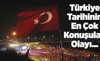 Türkiye Tarihinin En Çok Konuşulan Olayı