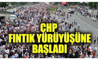 CHP fındık için yürüyüş başlattı