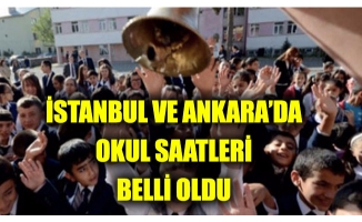 İstanbul ve Ankara'da okul saatleri belli oldu