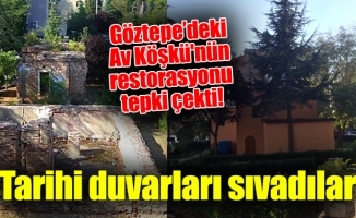 Göztepe’deki Av Köşkü'nün restorasyonu tepki çekti! Tarihi duvarları sıvadılar