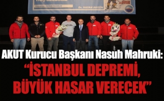 AKUT Kurucu Başkanı Nasuh Mahruki: “İstanbul depremi, büyük hasar verecek”