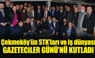 Çekmeköy’ün STK’ları ve iş dünyası Gazeteciler Günü’nü kutladı