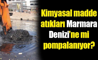 Kimyasal madde atıkları Marmara Denizi’ne mi pompalanıyor?
